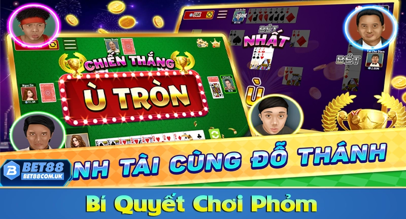 Bí quyết và chiến thuật chơi phỏm chuẩn cho người mới