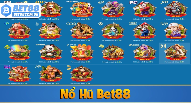Các sảnh nổ hũ có mặt tại Bet88