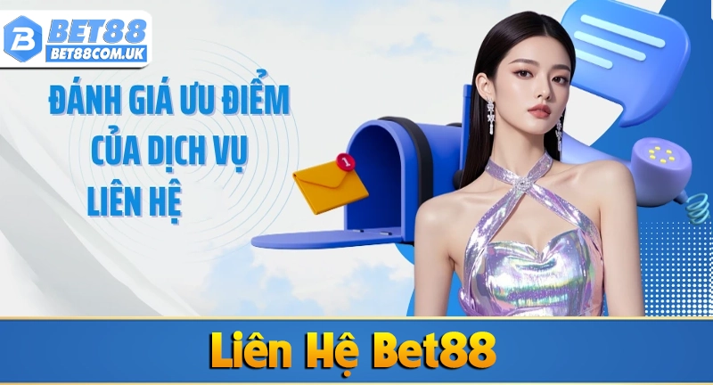 Lưu ý khi liên hệ với Bet88